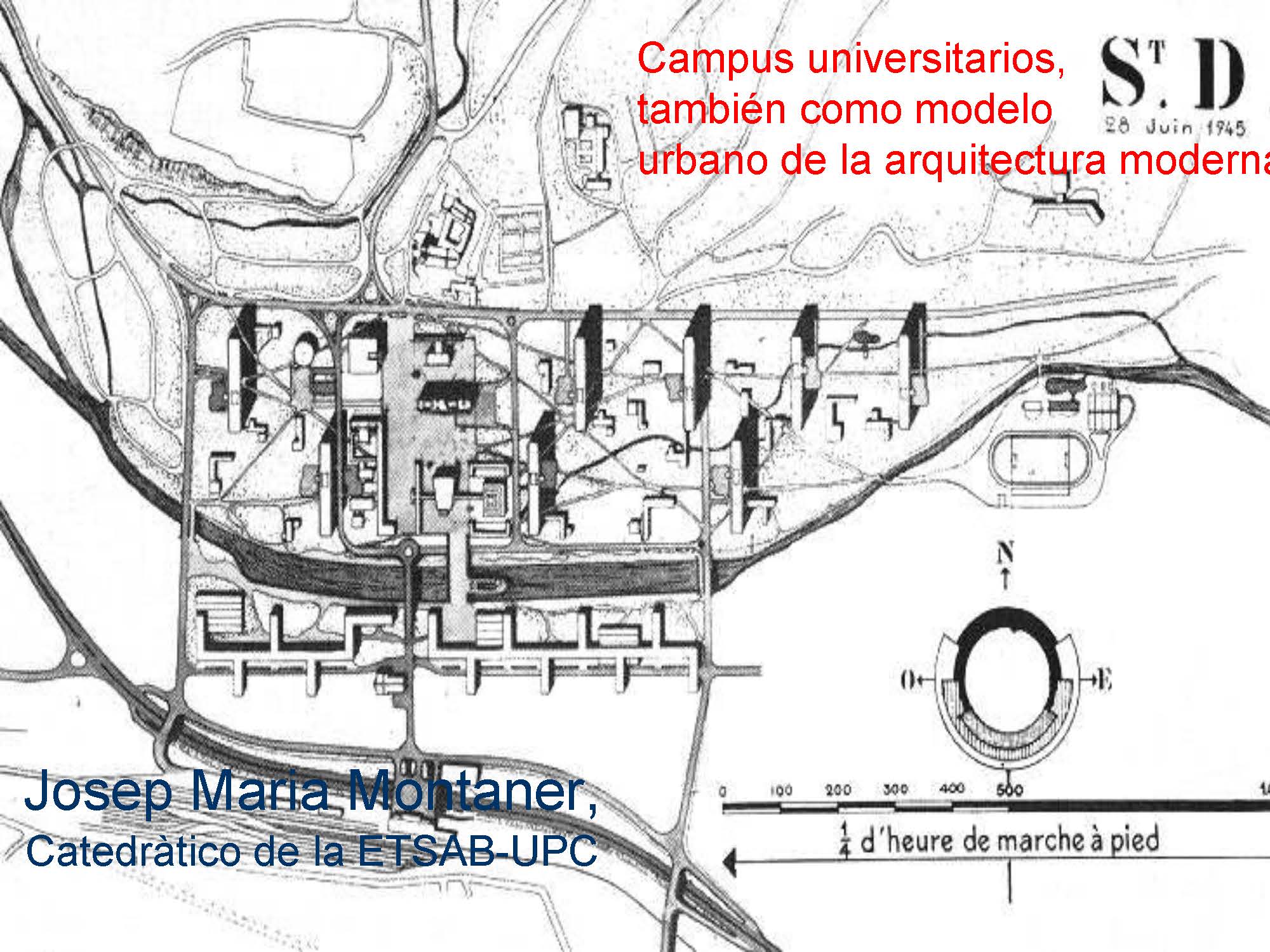 Campus universitarios, tambien como modelo urbano de la arquitectura moderna